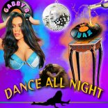 Gabby B & Iyaz - Dance All Night