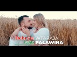 Dobryje Grajki - Wtaraja Paławina (Вторая половина)