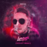 Luminite - Bass Criminal (Adjuzt Remix)