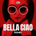 B Jones - Bella Ciao (Extended Mix)