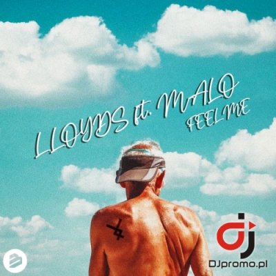 LLOYDS ft. Malo - Feel Me (Extended Mix)