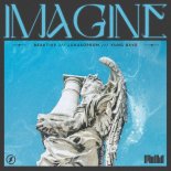 Reaktive & Lukasoprom & Yung Bake - Imagine