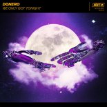 Donero - We Only Got Tonight