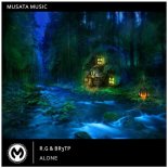 R.G, BR3TP - ALONE (Original Mix)
