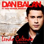 Dan Balan ft.Tany Vander & Brasco - Lendo Calendo (DJ Zhuk Remix)