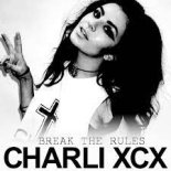 Charli XCX - Break the Rules (DJ.Tuch Remix)