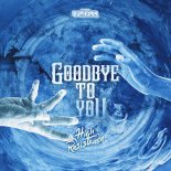 High Resistance - Goodbye To You