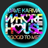 Good 2 Me - Good 2 Me (Original Mix)