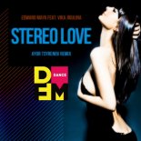 Edward Maya feat. Vika Jigulina — Stereo love (Ayur Tsyrenov DFM remix)