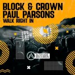 Block & Crown, Paul Parsons - Walk Right In (Original Mix)