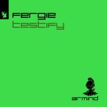 Fergie - Testify (Extended Mix)