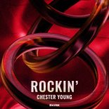 Chester Young - Rockin (Extended Mix)
