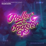 Shaun Baker, Scotty, Donato Aru - Rollercoaster (Extended Mix)