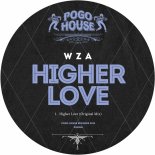 Wza - Higher Love