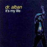 Dr Alban, Khan, Benchi x KAIZ - It's My Life (DJ Baur 124-110-124 Tool)