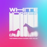 TOBY ROMEO feat. Karen Harding & Noel Holler - WHITE HORSES (Extended)