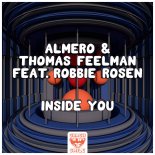 Almero & Thomas Feelman feat. Robbie Rosen - Inside You (Extended Mix)