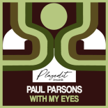Paul Parsons - With My Eyes (Original Mix)