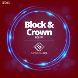 Block & Crown - Rise Up (Original Mix)