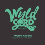 Austins Groove - Kick The Bass (Original Mix)