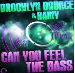Brooklyn Bounce & Rainy - Can You Feel The Bass (Persian Raver Rmx)