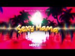 Mario Bischin feat. Donk - Sexy Mama (NEXITS Remix)