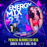 ENERGY MIX KATOWICE VOL. 23 mix by DEEPUSH & D-WAVE! WIOSNA - MAJ 2022!
