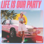 Level 8 feat. Archelli Findz & Britt Lari - Life Is Our Party