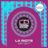 LA Riots - Airtight (Original Mix)