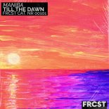 MANIBA - Till the Dawn (Extended Mix)