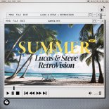 Lucas & Steve & RetroVision - Summer