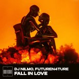 Dj NilMo, FutureN4ture - Fall In Love