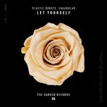 Plastic Robots, Vakabular - Let Yourself (Extended Mix)
