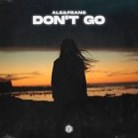 Ale&Frans - Don't Go (Extended Mix)