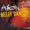 Akon - Belly Dancer (Air-Walker Remix)