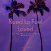 DJ Frankie Wilde ft. Reflect - Need to Feel Loved (Index-1 Remix)