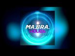 MA.BRA. - Houze (Ma.Bra. Mix)