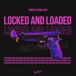 Coopex, Zana & CPX - Locked and Loaded ( Orginal Mix )