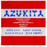 Steve Aoki, Daddy Yankee, E. Crespo - Azukita (Murru, Vincenzino, Balzanelli, Michelle Mash-Edit)