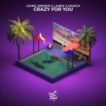 Going Deeper & Lanns Feat. Munch - Crazy for You