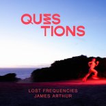 Lost Frequencies & James Arthur - Questions