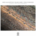 Mees Salomé feat. Celine Cairo - Fool's Paradise (Coeus Remix)