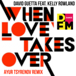 David Guetta feat. Kelly Rowland — When love takes over (Ayur Tsyrenov DFM remix)