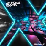 JON THOMAS X DJ COMBO - Axel F ( Orginal Mix)