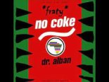Dr.Alban - No Coke 2022 (Dj.Polattt Old Remix)