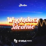 SKOLIM - Wyglądasz Idealnie (Fleyhm x D-Paul Remix)