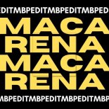 Los Del Rio - Macarena (MBP Edit)