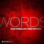 Deep Emotion & Dani Corbalan  - Words (Extended Mix)