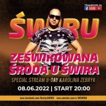 DJ ŚWIRU On Air ZeŚWIROWANA ŚRODA (08.06.2022)