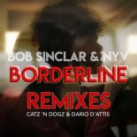 Bob Sinclar & NYV - Borderline (Dario D'Attis Remix)